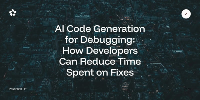 AI Code Generation: Cut Debugging Time [Developer Guide]