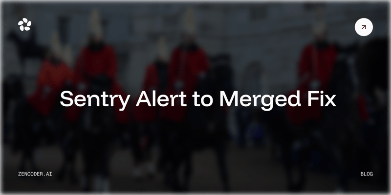 From Sentry Alert to Merged Fix: How Zenflow Automates Bug Resolution for Engineering Teams