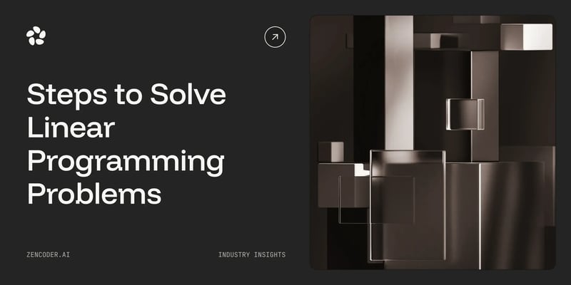 6 Steps to Solve Linear Programming Problems [2026 Options]