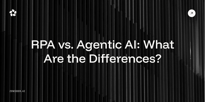 RPA vs. Agentic AI: What Are the Differences? [Explained]