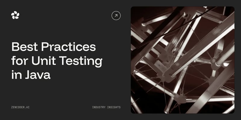 9 Best Practices for Unit Testing in Java [2026 Guide]