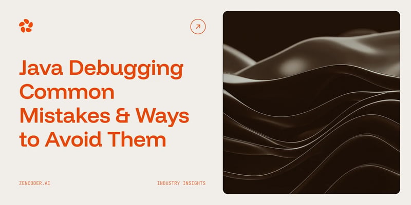 8 Java Debugging Common Mistakes & Ways to Avoid Them