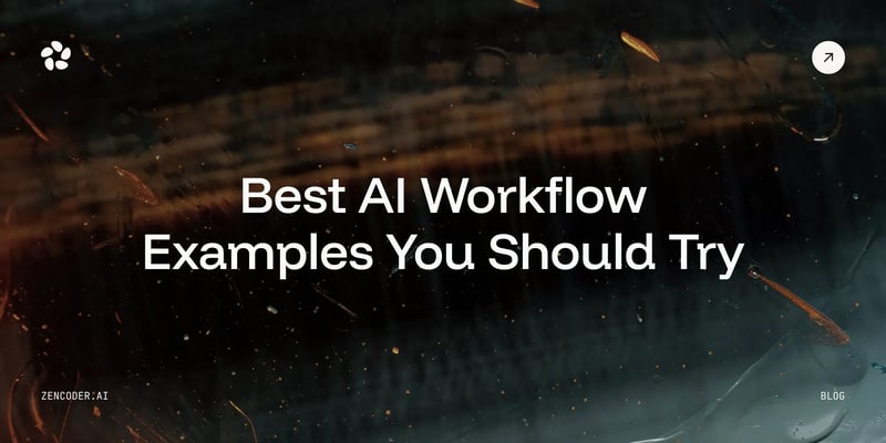 6 Best AI Workflow Examples You Should Try in 2026