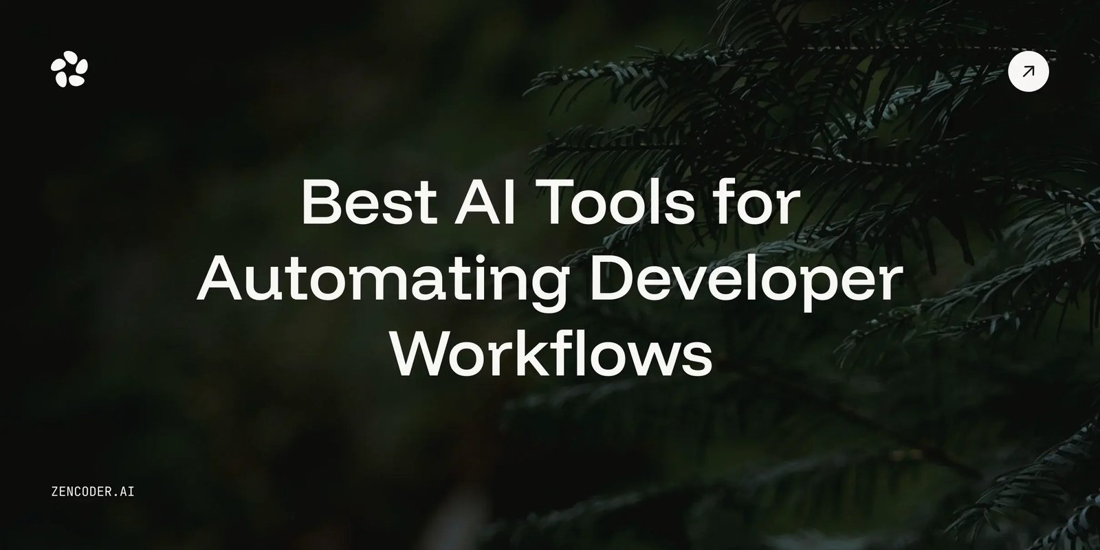 Best AI Tools for Automating Developer Workflows Cover