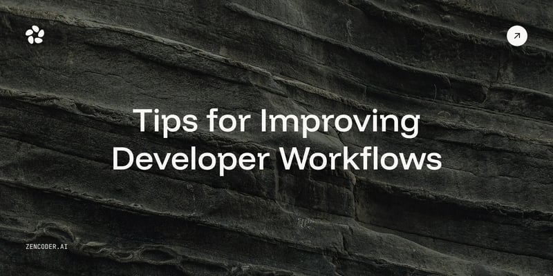 7 Tips for Improving Developer Workflows in 2026 [Explained]