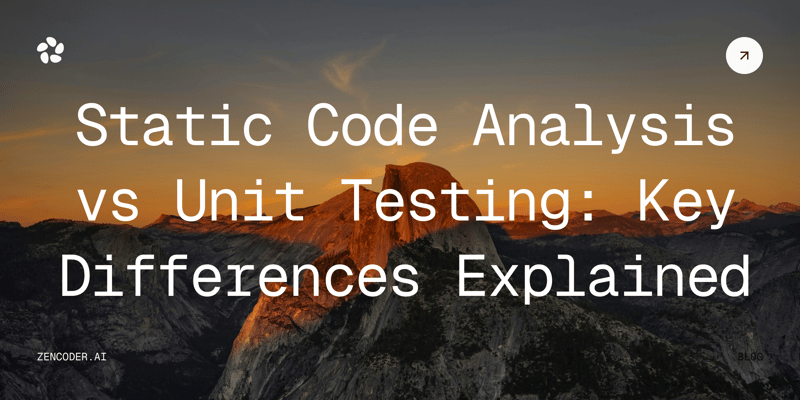 Static Code Analysis vs Unit Testing: Key Differences