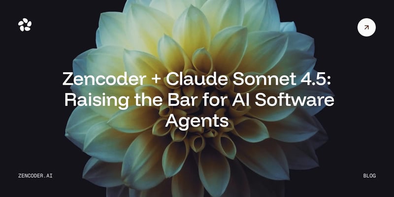 Zencoder + Claude Sonnet 4.5: Raising the Bar for AI Software Agents