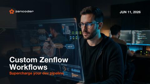 Custom Zenflow Workflows: Supercharge your Dev Pipeline
