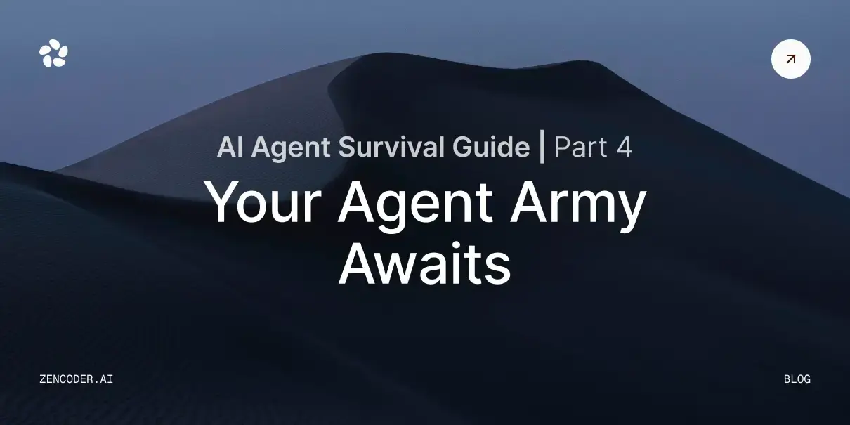 AI Agent Survival Guide, Part 4: Your Agent Army Awaits