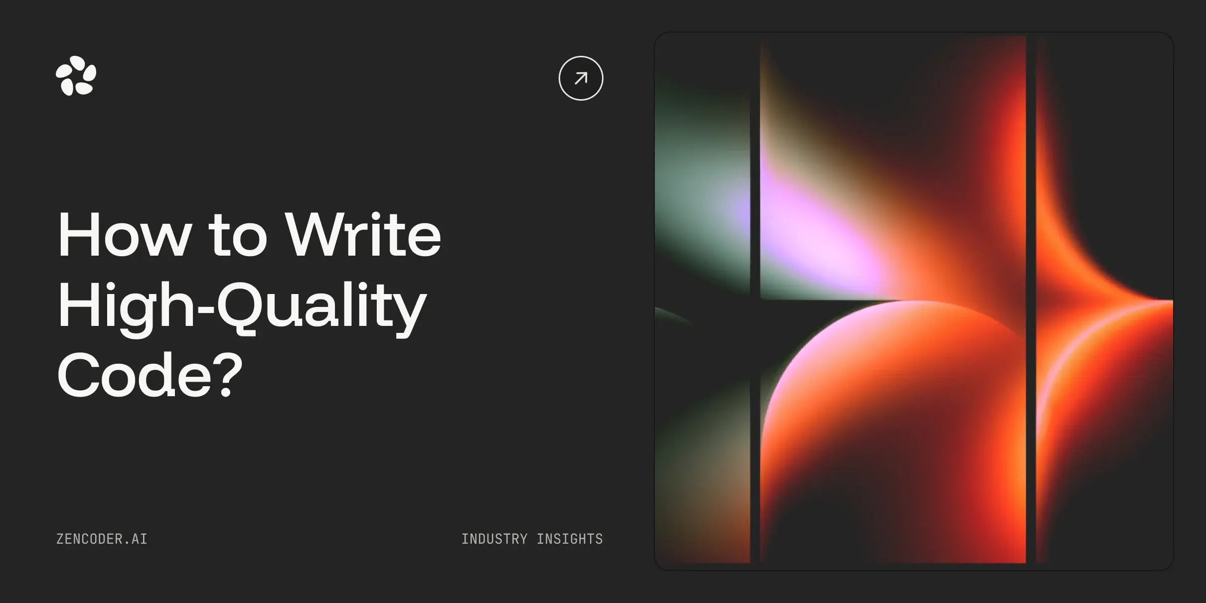 How to Write High-Quality Code? [Developers Guide]