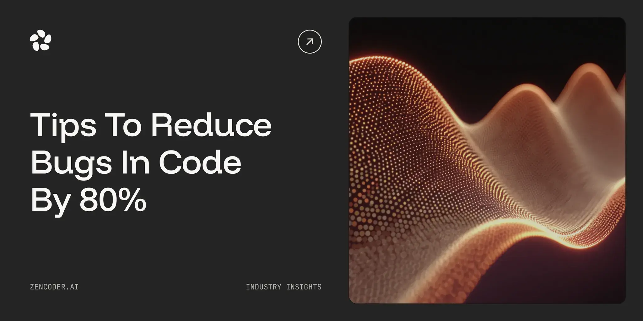 5 Tips To Reduce Bugs In Code By 80% [Practical Guide]
