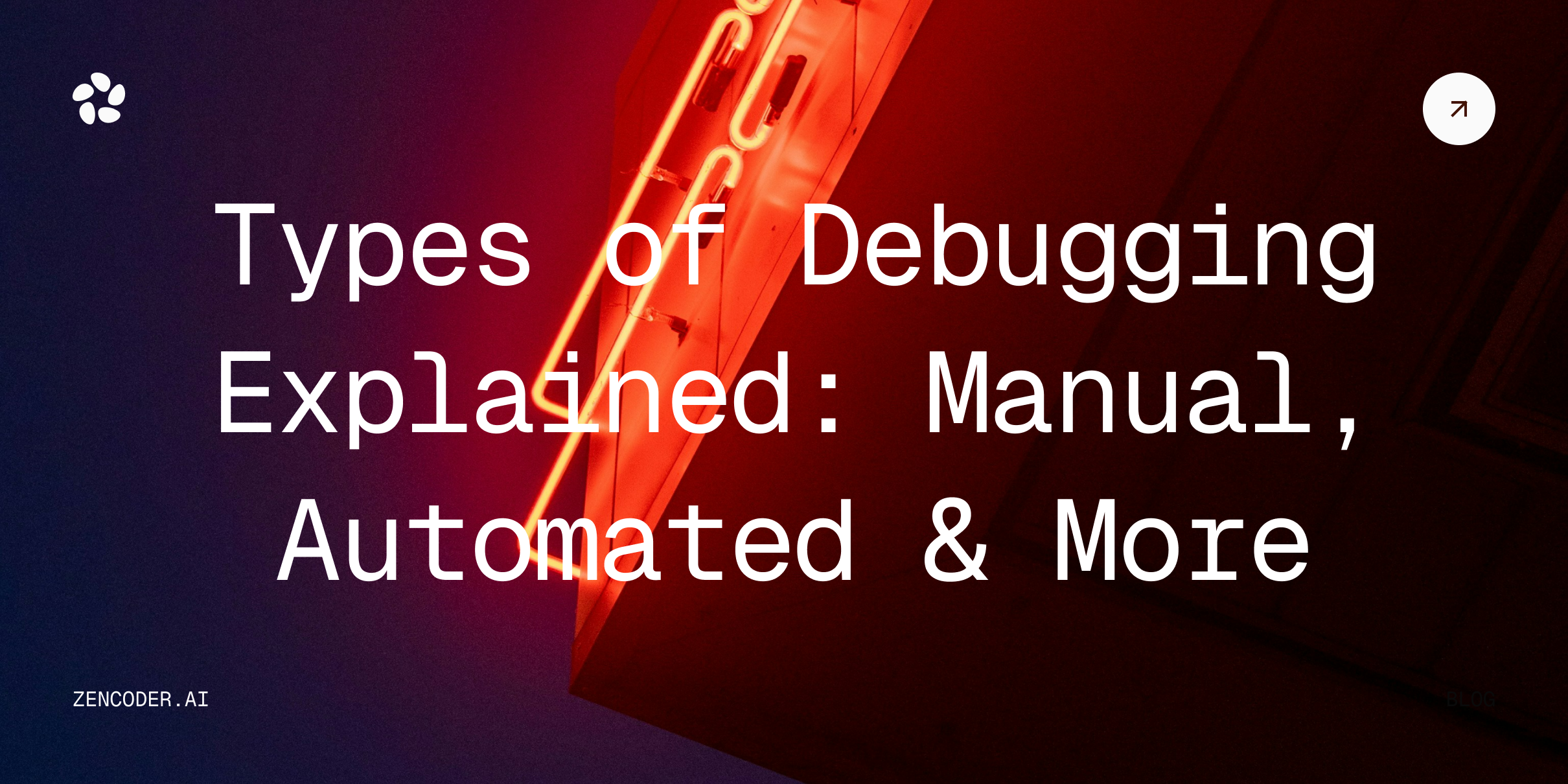 Types of Debugging Explained: Manual, Automated and More