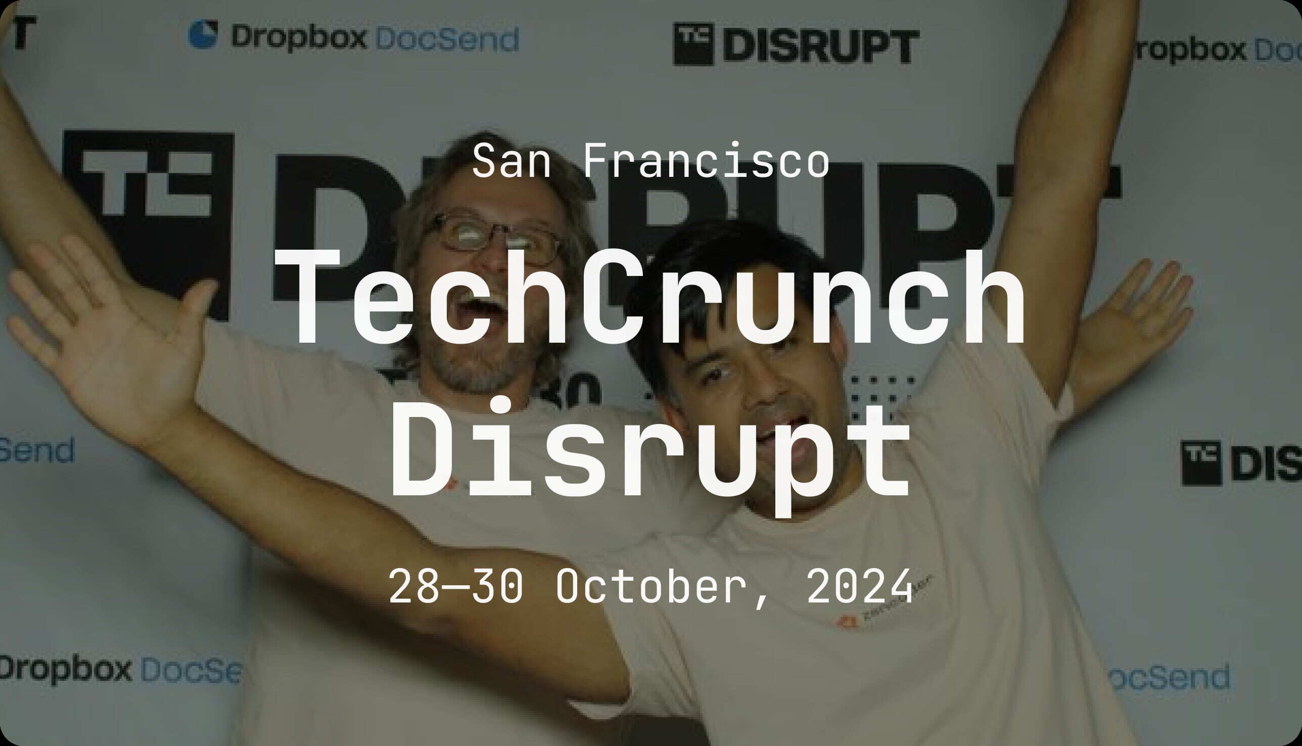 https://46014728.fs1.hubspotusercontent-na1.net/hubfs/46014728/TechCrunch%20Disrupt.jpg