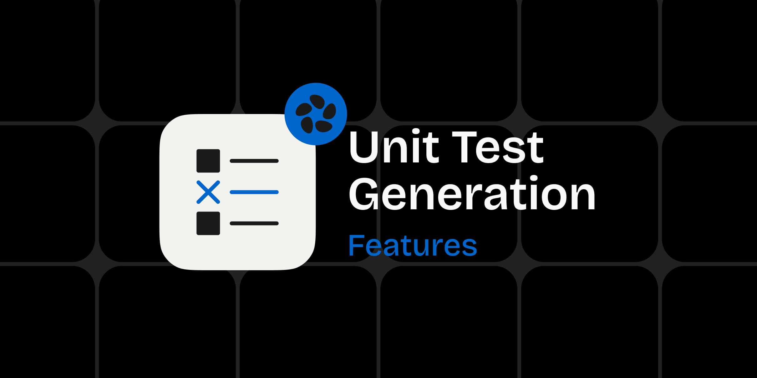 The Main Features of Unit Test Generation