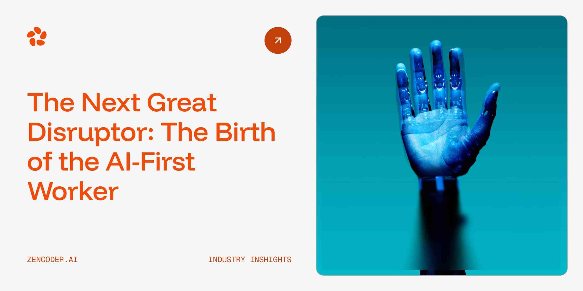 The Next Great Disruptor: The Birth of the AI-First Worker