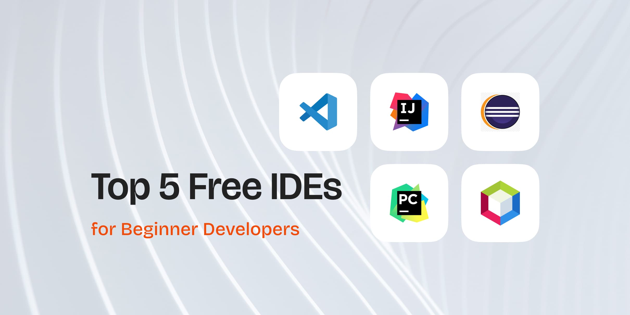 Top 5 Free IDEs for Beginner Developers