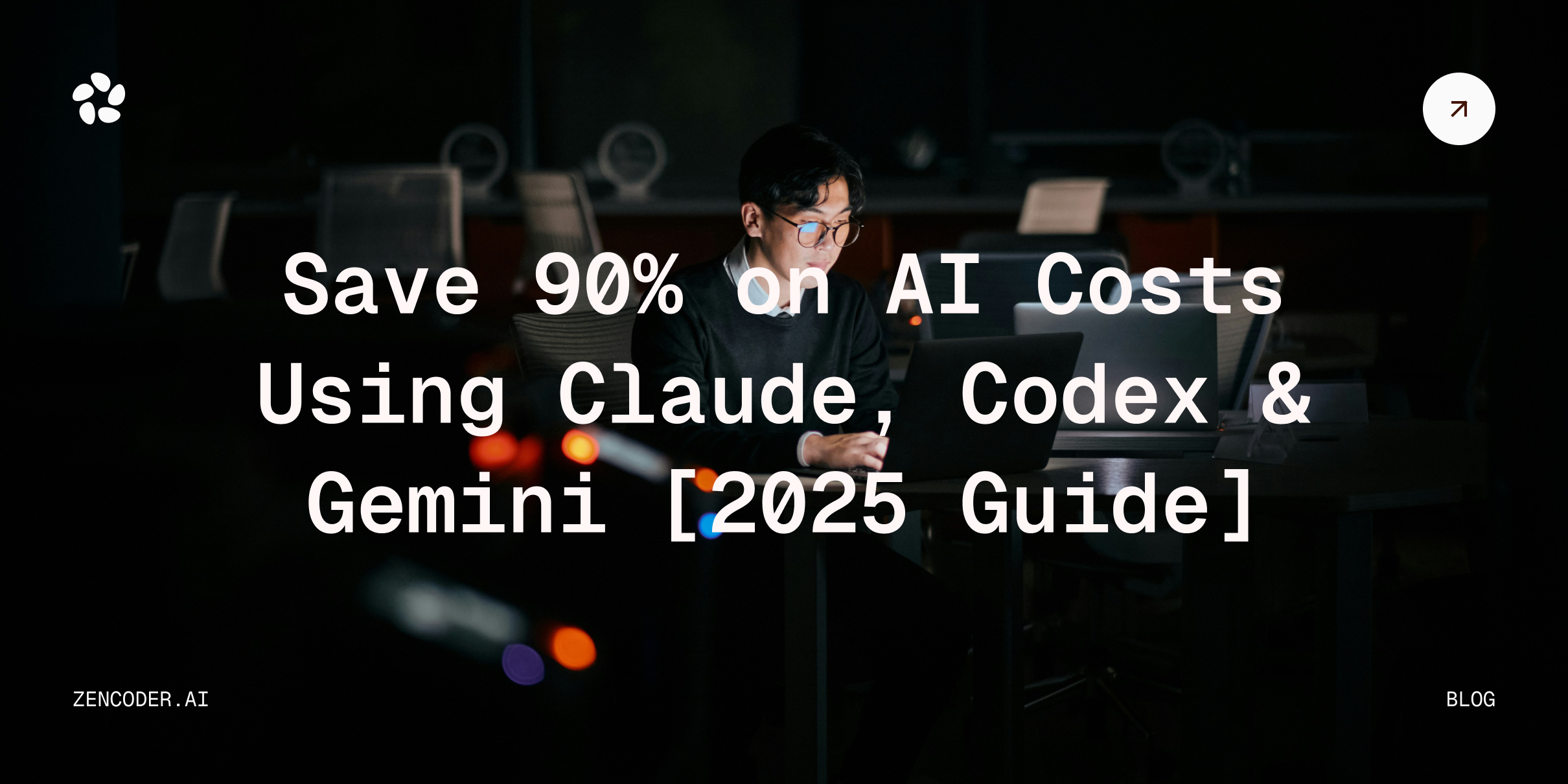 Save 90% on AI Costs Using Claude, Codex & Gemini [2025 Guide]