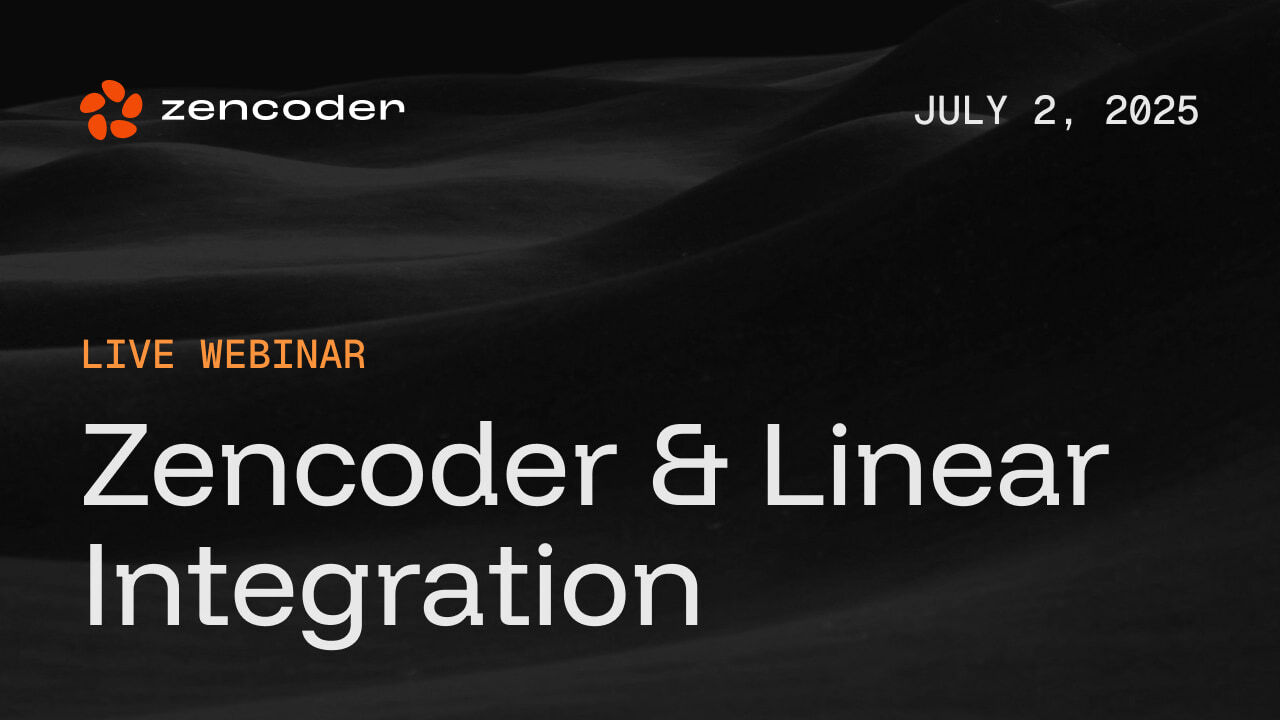 Zencoder × Linear Integration: Syncing Tickets and Issues from Linear into Zencoder