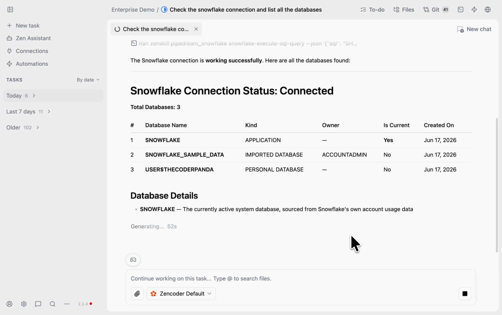 Zenflow task result showing Snowflake Connection Status: Connected — table listing 3 databases: SNOWFLAKE (APPLICATION), SNOWFLAKE_SAMPLE_DATA (IMPORTED DATABASE), USER$THECODERPANDA (PERSONAL DATABASE)