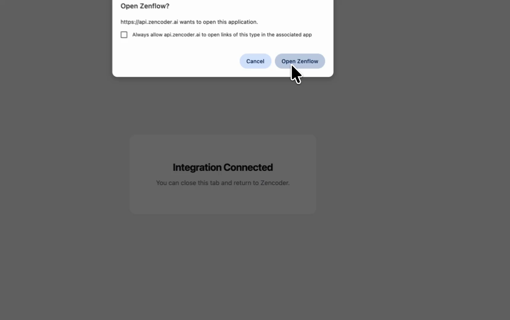 Integration Connected success screen with Open Zenflow system dialog prompting to return to the app